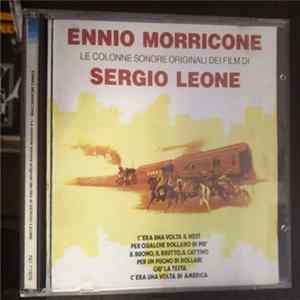 Ennio Morricone - Le Colonne Sonore Originali Dei Film Di Sergio Leone FLAC