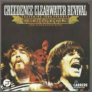 Creedence Clearwater Revival - Chronicle (The 20 Greatest Hits) FLAC