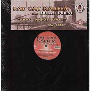 Fat Cat Kareem - Real Nigga Livin / Life FLAC