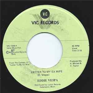 Eddie Vespa - Letter To My Ex Wife / I Used To Work In Chicago FLAC