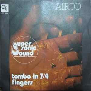 Airto - Fingers (El Rada) / Tombo In 7/4 FLAC