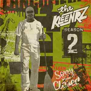 The Kleenrz - Season 2 FLAC