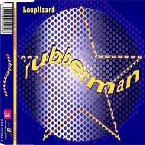 Looplizard - Rubberman FLAC