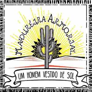 Madureira Armorial - Um Homem Vestido de Sol FLAC