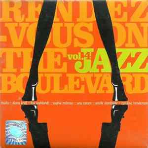 Various - Rendez-Vous On The Jazz Boulevard Vol.4 FLAC