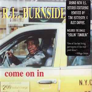 R.L. Burnside - Come On In FLAC