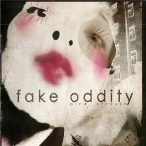 Fake Oddity - Pink Strasse FLAC