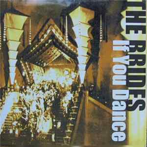The Brides - If You Dance FLAC