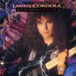 Lanny Cordola - Electric Warrior Acoustic Saint FLAC