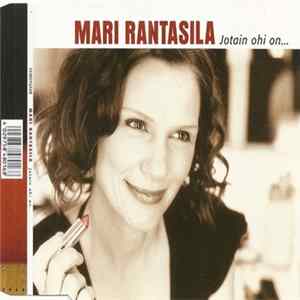 Mari Rantasila - Jotain Ohi On... FLAC