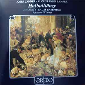 Josef Lanner, August Josef Lanner, Johann Strauss Ensemble Der Wiener Symphoniker - Hofballtänze FLAC