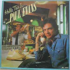 Paul Evans - Hello This Is Paul Evans FLAC
