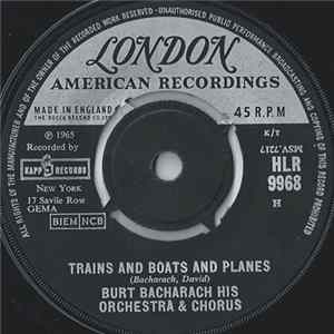 Burt Bacharach His Orchestra & Chorus - Trains And Boats And Planes FLAC