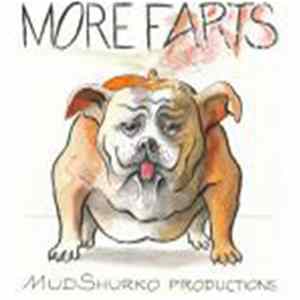 Mud Shurko - More Farts FLAC