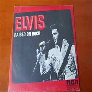 Elvis Presley - Raised On Rock FLAC