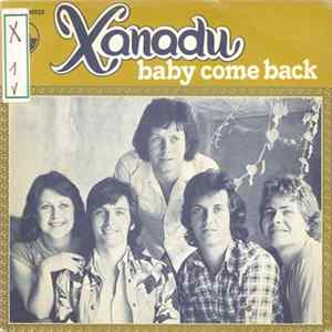 Xanadu - Baby Come Back FLAC