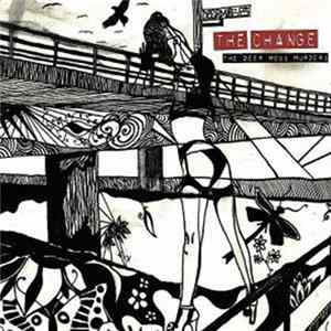 The Change - The Deer Moss Murders FLAC