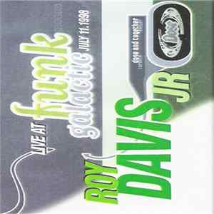 Roy Davis Jr - Live At Galactic Funk FLAC