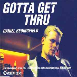 Daniel Bedingfield - Gotta Get Thru This FLAC