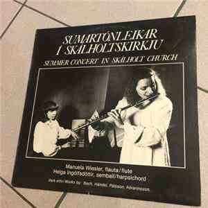 Manuela Wiesler And Helga Ingólfsdóttir - Sumartónleikar Í Skálholtskirkju. Summer Concert In Skálholt Church FLAC