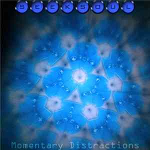 Seeksoul - Momentary Distractions FLAC