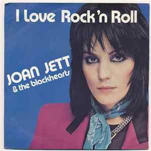 Joan Jett & The Blackhearts - I Love Rock`n Roll FLAC