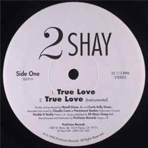 2shay - True Love FLAC