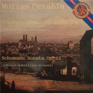 Schubert, Schumann - Murray Perahia - Sonata, Op. Posth., D. 959 / Sonata Op. 22 FLAC