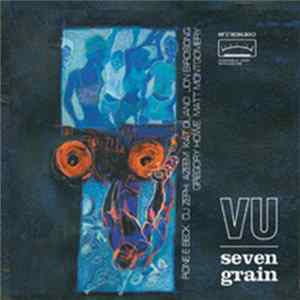 VU - Seven Grain FLAC