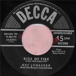 Guy Lombardo And His Royal Canadians - Kiss Of Fire / Delicado FLAC