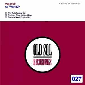 Agrande - Go West EP FLAC
