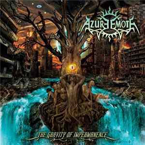 Azure Emote - The Gravity Of Impermanence FLAC