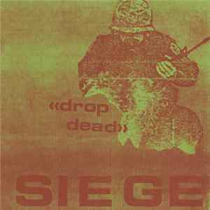 Siege - Drop Dead FLAC
