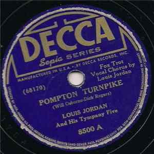 Louis Jordan And His Tympany Five - Pompton Turnpike / Do You Call That A Buddy? FLAC