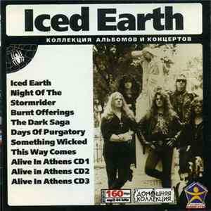 Iced Earth - Коллекция Альбомов И Концертов FLAC
