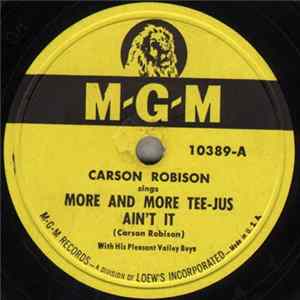 Carson Robison With His Pleasant Valley Boys - More And More Tee-Jus Ain't It FLAC