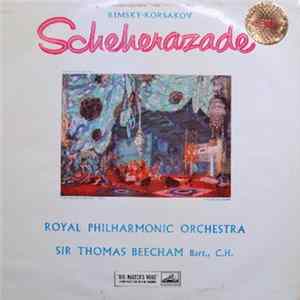 Rimsky-Korsakov, Royal Philharmonic Orchestra, Sir Thomas Beecham Bart., C.H. - Scheherazade FLAC