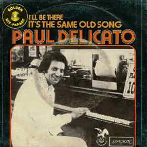 Paul Delicato - I'll Be There FLAC