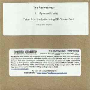 The Revival Hour - Pyre (Radio Edit) FLAC