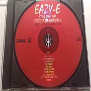 Eazy-E - Str8 Off Tha Streetz Of Compton FLAC