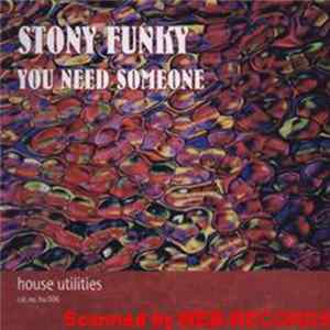 Stony Funky - You Need Someone FLAC