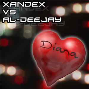 XandeX DJ vs. Al-Deejay - Diana FLAC