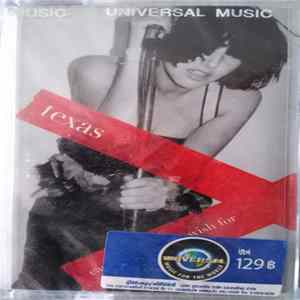 Texas - Careful What You Wish For FLAC