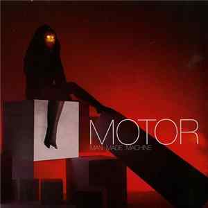 MOTOR - Man Made Machine FLAC