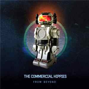 The Commercial Hippies - From Beyond FLAC