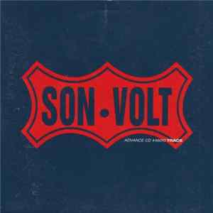 Son Volt - Trace [Advance CD] FLAC