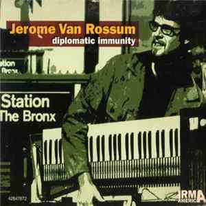 Jerome Van Rossum - Diplomatic Immunity FLAC