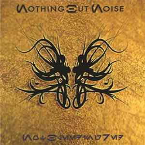 Nothing But Noise - Not Bleeding Red FLAC