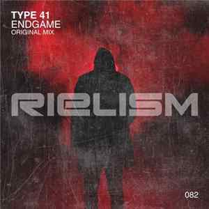 Type 41 - Endgame FLAC
