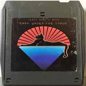 Jerry Garcia Band - Cats Under The Stars FLAC